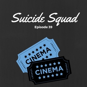 SMP Episode #039: Suicide Squad